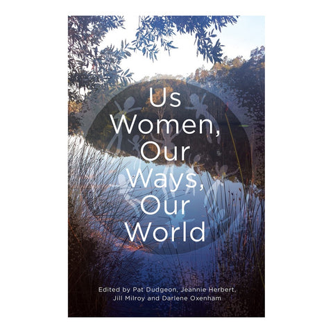 Us Women, Our Ways, Our World