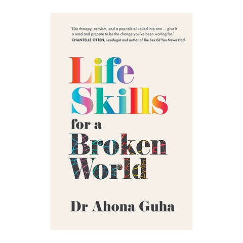 Life Skills for a Broken World Book by Dr Ahona Guha