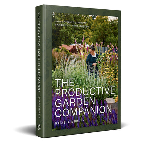 The Productive Garden Companion by Natasha Morgan - Pre Order A Signed Copy