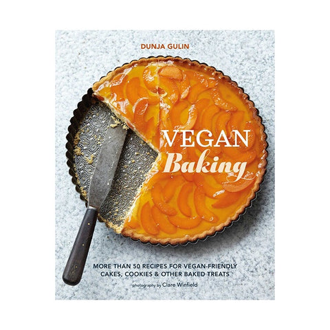 Vegan Baking Cook Book, More than 50 recipes for vegan-friendly cakes, cookies &amp; other baked treats by Dunja Gulin