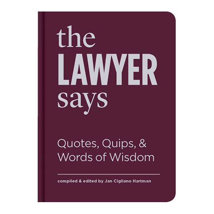 The Lawyer Says by Jan Cigliano Hartman