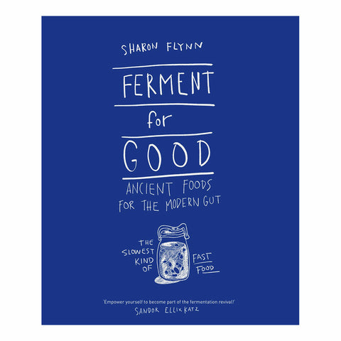 Ferment For Good By Sharon Flynn