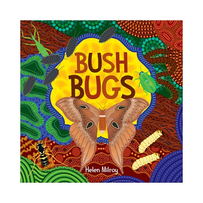 Bush Bugs Book by Helen Milroy