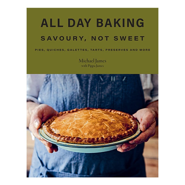 All Day Baking: Savoury, Not Sweet