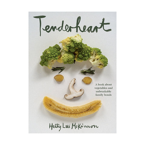 Tenderheart by Hetty McKinnon